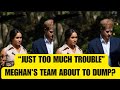 MEGHAN’S DREAM ABOUT TO EXPIRE - TEAM AT WITS END - BREAKING #royal #meghanandharry #meghanmarkle