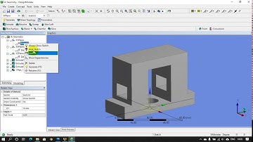 Lesson 1   Using Extrude Tool in DesignerModeler in Ansys Workbench