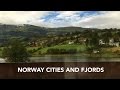 [Anna&#39;s Adventures] Norway Cities and Fjords