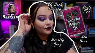 The Shadows Between us by Tricia Levenseller 💜📓💜 Spoiler Free Book Reviews and Recommendations 💜📓💜