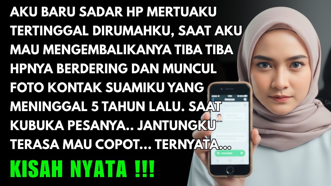 KULIHAT PESAN MASUK DI HP MERTUAKU DARI SUAMIKU YANG MENINGGAL 2 TAHUN LALU - AKU SYOK TERNYATA...