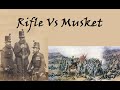 Rifle vs Musket - 19th Century Military History