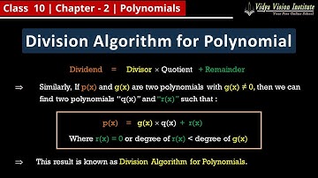 Division of Polynomials 🌟 Class 10 Maths Chapter 2 🌟 CBSE, NCERT 🎯