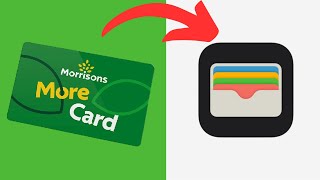 How To Add Morrisons Card To Apple Wallet (2025)