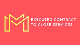 Executed Contract to Close Services | Mo and Co  Real Estate Transaction Coordinators