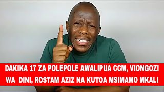 Download Lagu DAKIKA 17 ZA POLEPOLE AWALIPUA VIONGOZI WA DINI, CCM, ROSTAM AZIZ NA KUTOA MSIMAMO MKALI MP3 Download Lagu DAKIKA 17 ZA POLEPOLE AWALIPUA VIONGOZI WA DINI, CCM, ROSTAM AZIZ NA KUTOA MSIMAMO MKALI MP3
