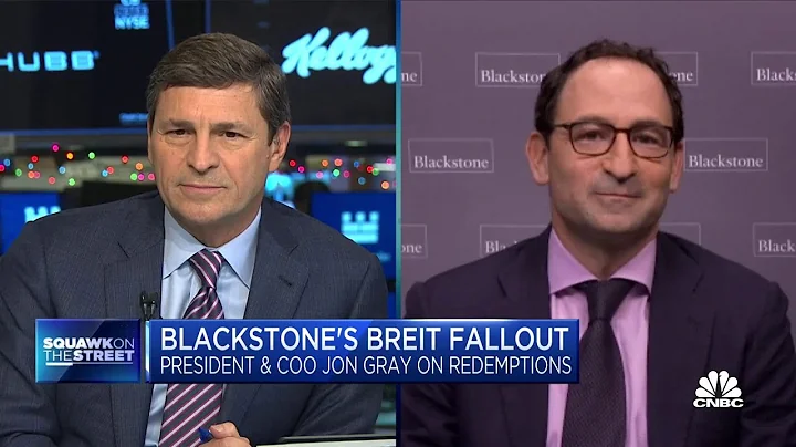 Blackstone COO Jon Gray on BREIT redemptions: We k...