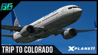 Quick Trip to Colorado | Zibo 737 w/ CDU  | X-Plane 11 (Pilotedge)
