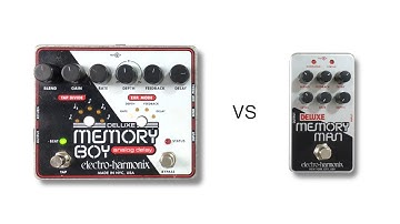 Electro Harmonix Nano Deluxe Memory Man vs Deluxe Memory Boy