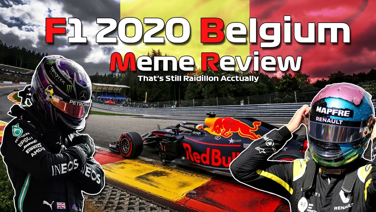 F1 2020 Belgium Grand Prix Meme Review Youtube