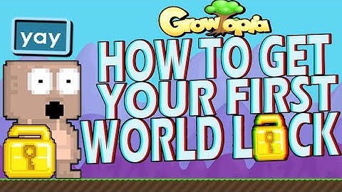 Growtopia | How to get your first World Lock!
