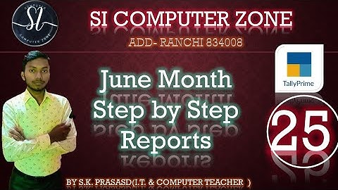 Tally Entry | Tally Entry in Hindi | June Month Entry by si computer zone | Free computer class
