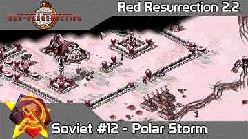 C&C Red Resurrection 2.2 - Soviet #12 Polar Storm on Hard Difficulty