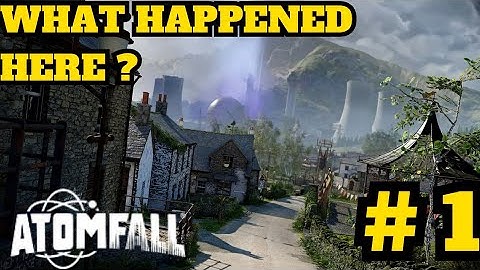 What Is This Place ? Atomfall Walkthrough Part 1 !