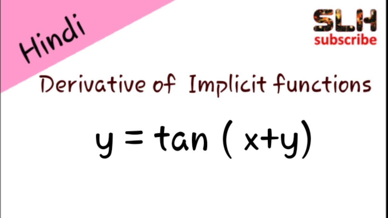 Derivative of Implicit functions, Class 12th maths. - YouTube