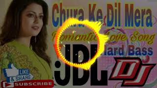 Chura ke Dil Mera goriya chale JBL DJ hard bass