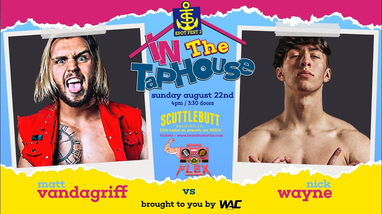 Nick Wayne vs Matt Vandagriff (The Flex Network x Without A Cause )