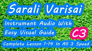 n48 C3 Classic Vocal Lesson - Sarali Varisai 1-14 - All 3 Speed - MayaMalavaGoula @ Bhairavi