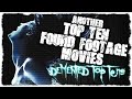 Top 10 Found Footage Movies 2