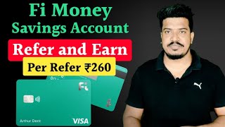 Fi Money Zero Balance Bank Account Opening Online 2022 ! Fi Money Bank Refer and Earn,Per Refer ₹260
