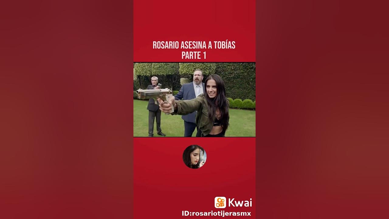 rosario asesina a toBias parte 1
