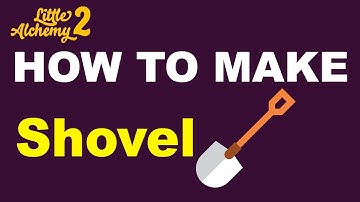 How to Make a Shovel in Little Alchemy 2? | Step by Step Guide!