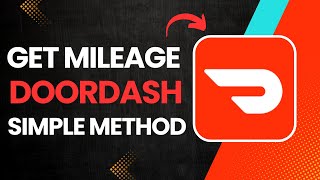 How to Get Mileage from Doordash