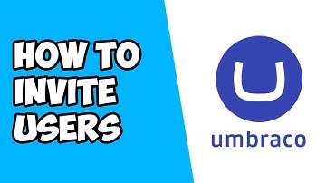 How To Invite Users on Umbraco (2022)