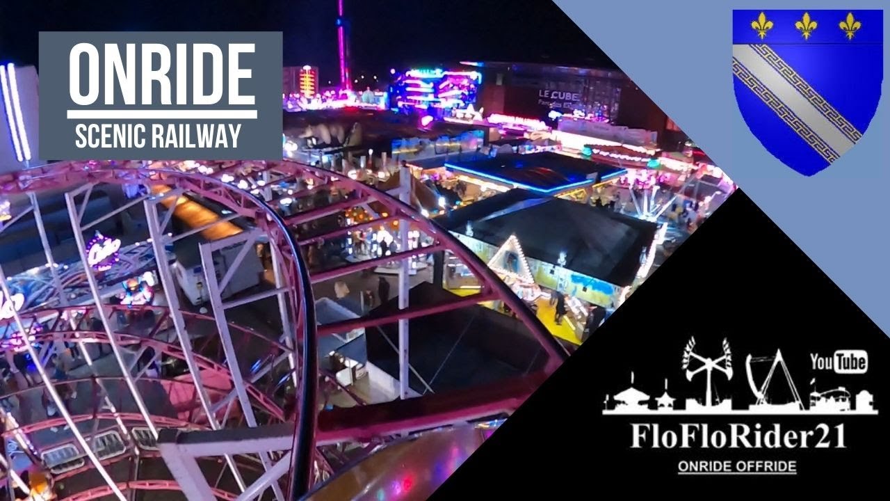 Scenic Railway ONRIDE Foire de Mars Troyes 2022