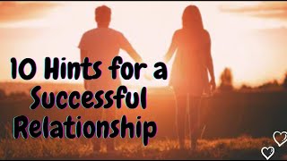 10 Hints for a Successful Relationship