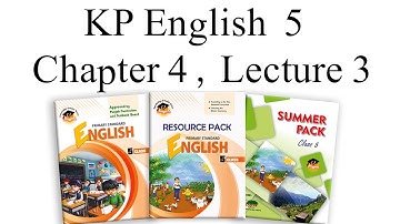 KP English Class 5 Chapter 4 Lecture 3