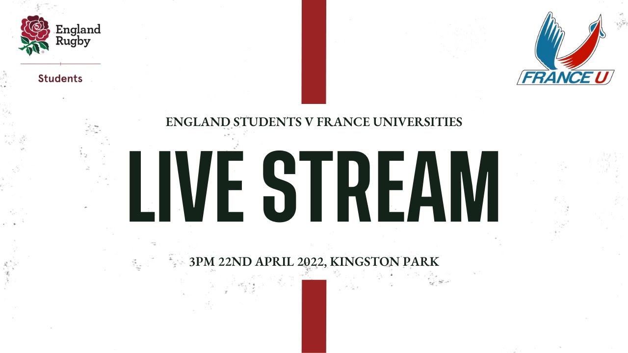 LIVE - England Students vs France Universitaire