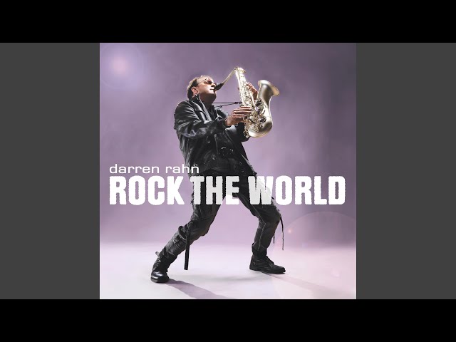 Darren Rahn - Rock The World