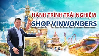 Hành trình trải nghiệm Shop VinWonders