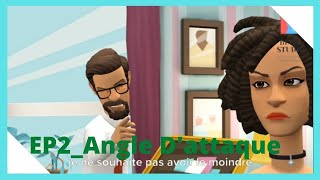 AMOUR UNE PLACE_EPISODE 2: Angle dattaque