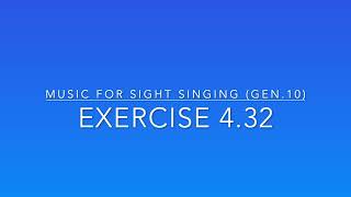 Exercise 4.32 - Music for Sight Singing