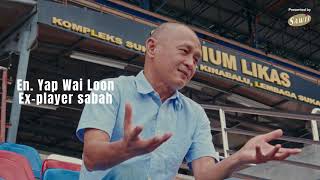 Sabah Legend  Yap Wai Loon Shares His Malaysian Fa Cup Moment In 1995