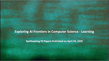 Exploring AI Frontiers in Computer Science - Learning - ArXiv Daily - AI Frontiers 2025-04-24 to ...