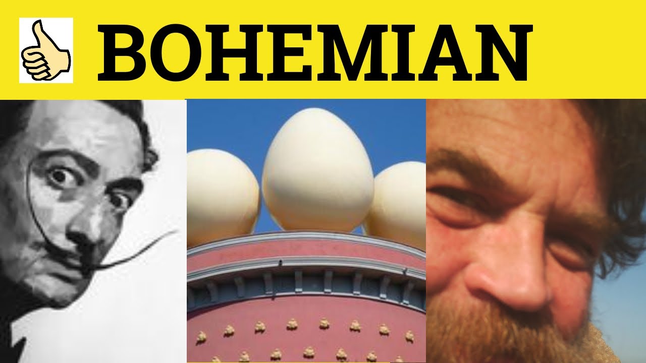 🔵 Bohemian - Bohemian Meaning - Bohemian Examples - Bohemian Defined - Gre 3500 Vocabulary
