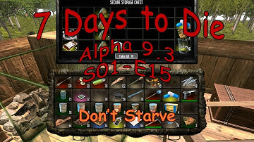 7 Days to Die Alpha 9.3 - Let
