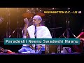 Paradeshi Neenu Swadeshi Naanu | Washington D.C. | US | LIVE Concert | Dr.Vidyabhushan |
