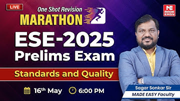 ESE 2025 Prelims | Standards & Quality | One Shot Revision by MADE EASY