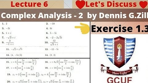 Complex Analysis -2 , Exercise # 1.3 Question(1-20) by Dennis G.Zill