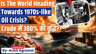 Iran War Is Another 1970Sstyle Oil Crisis Looming? Ankit Agrawal Study Iq