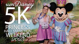5K | runDisney Princess Half Marathon Weekend | 2023