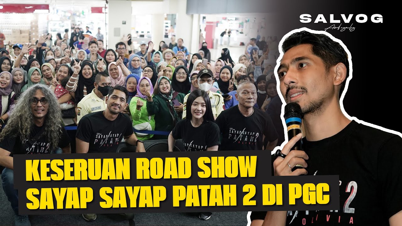 SALVOG | KESERUAN ROAD SHOW SAYAP SAYAP PATAH 2 DI PGC CILILITAN