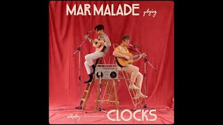 Mar Malade - 'Clocks' (A Coldplay Cover & 'Cassette Session')