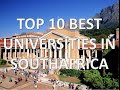 Top 10 Best Universities In South Africa/Top 10 Universidades De Sudáfrica