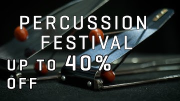 Percussion Festival - Up To 40% OFF