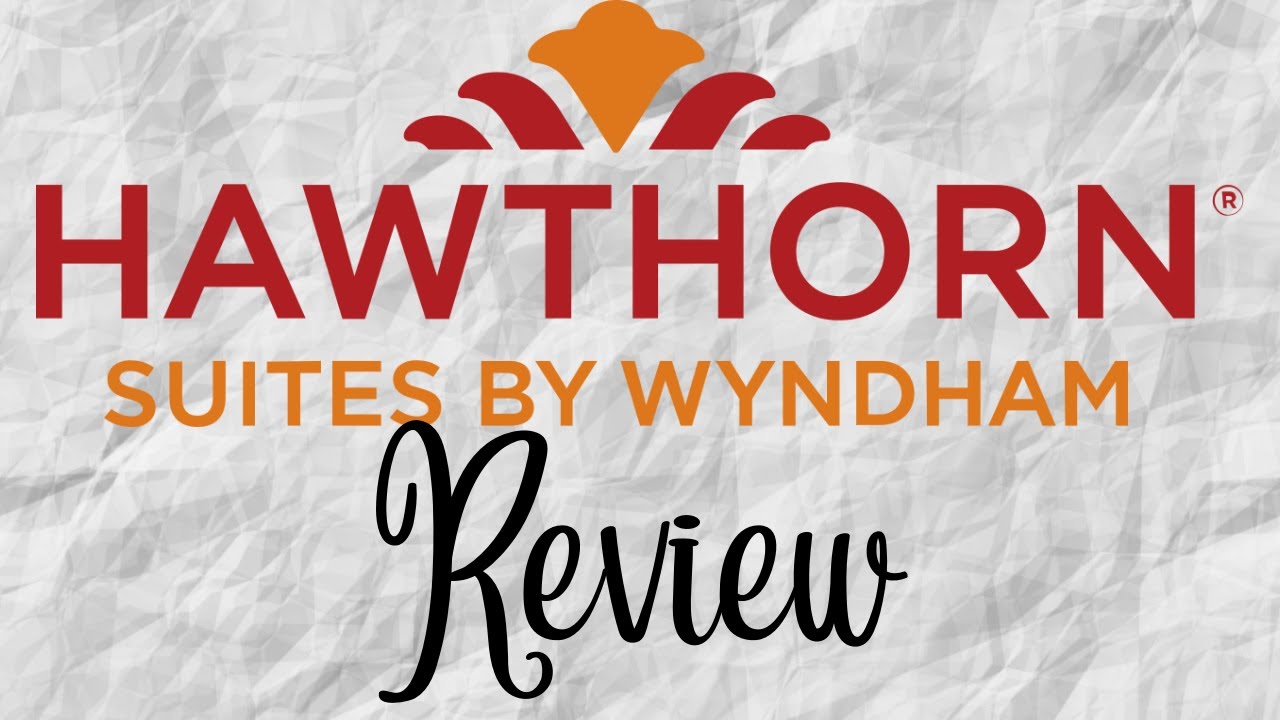 Hotel Review Hawthorn Suites By Wyndham YouTube